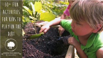Fun Activities for Kids to Play in the Dirt - Redeem Your Ground | RYGblog.com