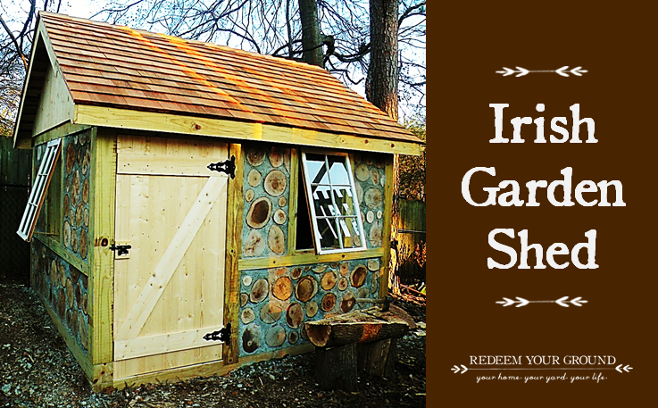 Irish Garden Shed - Redeem Your Ground | RYGblog.com