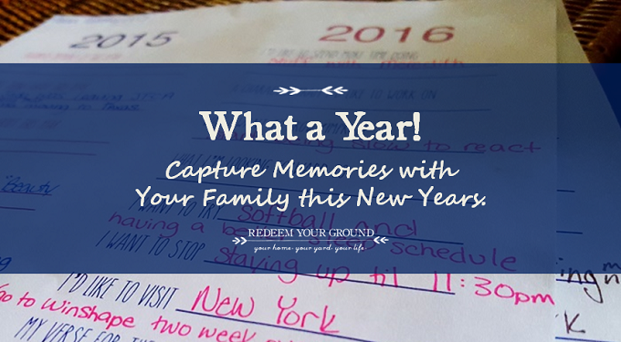 Family New Year's Resolutions - Redeem Your Ground | RYGblog.com