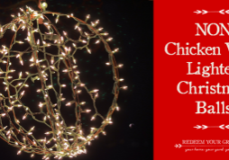 Non Chicken Wire Lighted Christmas Balls - Redeem Your Ground | RYGblog.com